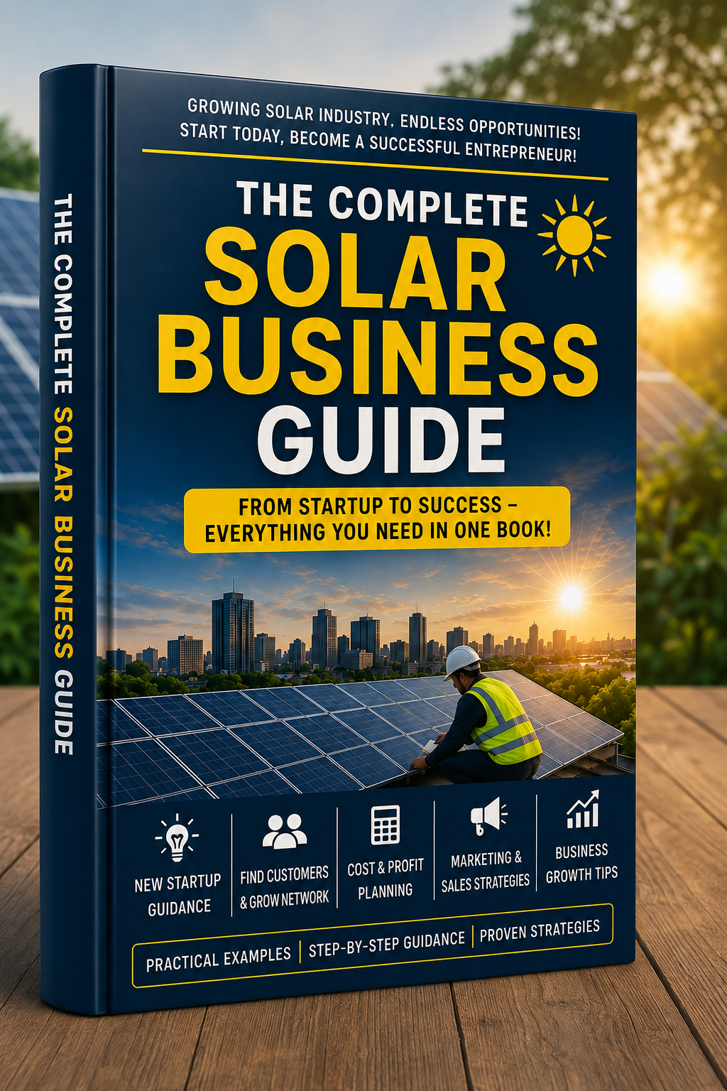 COMPLETE SOLAR BUSINESS GUIDE